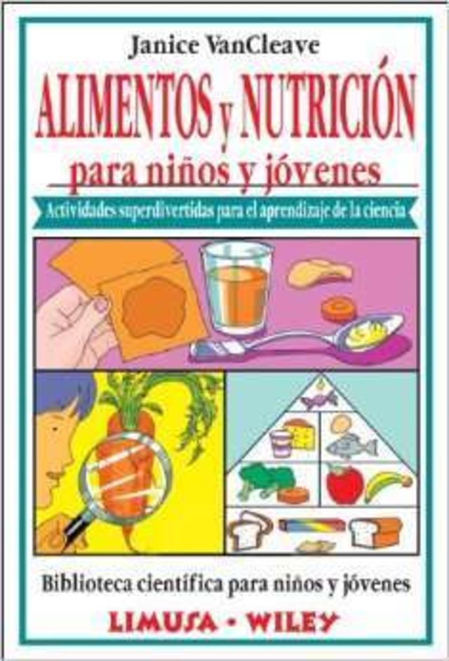 ALIMENTOS Y NUTRICION PARA NIÑOS Y JOVENES