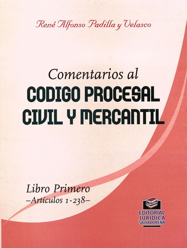 Comentarios Al Codigo Procesal Civil Y Mercantil