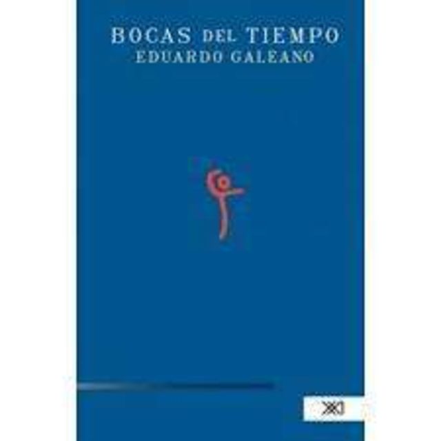 Libro Bocas Del Tiempo 574- Libro Bocas Del Tiempo 574-