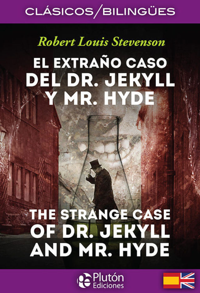 EL EXTRAÑO CASO DEL DR. JEKYLL Y MR. HYDE/ THE STRANGE CASE OF DR. JEKYLL AND MR. HYDE