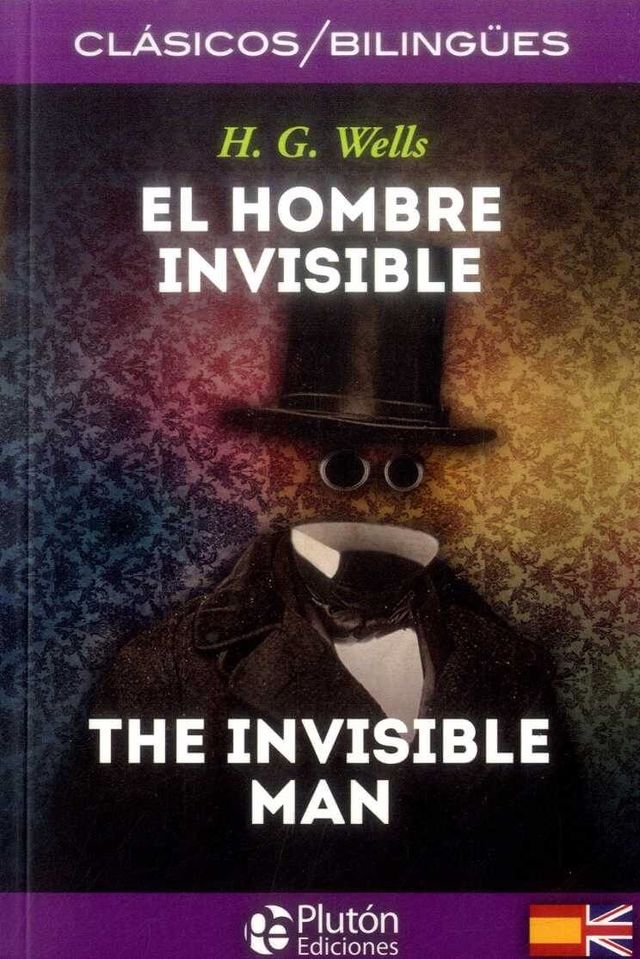 EL HOMBRE INVISIBLE/ THE INVISIBLE MAN