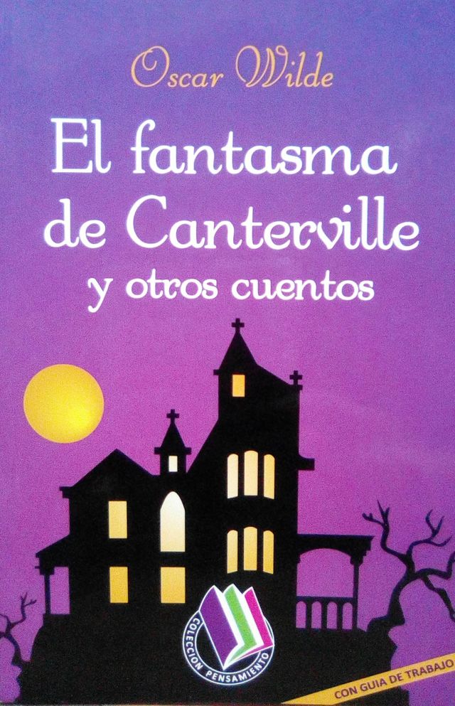 EL FANTASMA DE CANTERVILLE Y OTROS CUENTOS