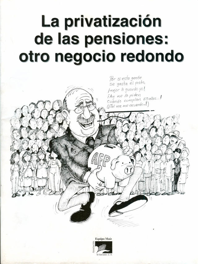 LA PRIVATIZACION DE LAS PENSIONES: OTRO NEGOCIO REDONDO