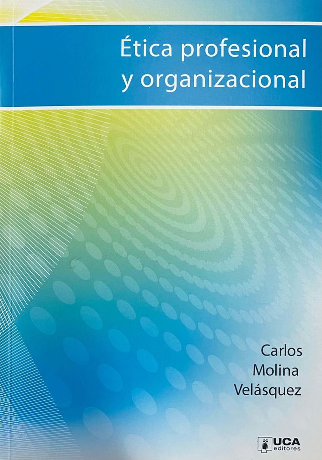 https://www.libreriauca.com/system/balloom/product_assets/attachments/000/019/593/normal/Etica_profesional_y_organizacional.jpg?1656976761